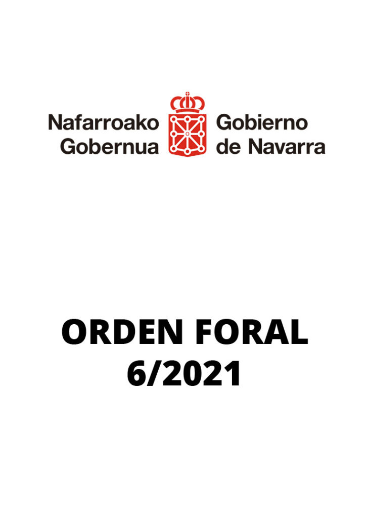 Orden foral 6/2021 por la que se adoptan medidas específicas de prevención ante el Covid-19.