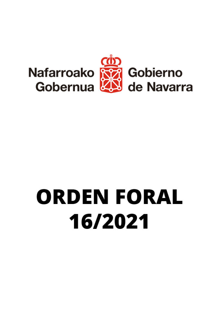 Orden foral 16/2021 por la que se adoptan medidas específicas de prevención ante el Covid-19.
