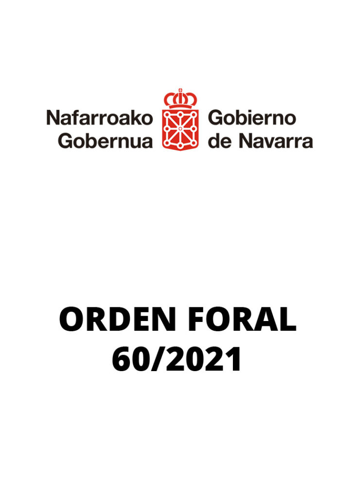 ORDEN FORAL 60/2021, se establecen medidas preventivas especificas de carácter extraordinario consecuencia del COVID-19.