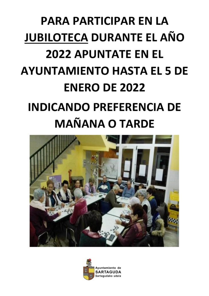 Para participar en la jubiloteca durante el año 2022 apúntate en el ayuntamiento hasta el 5 de enero de 2022