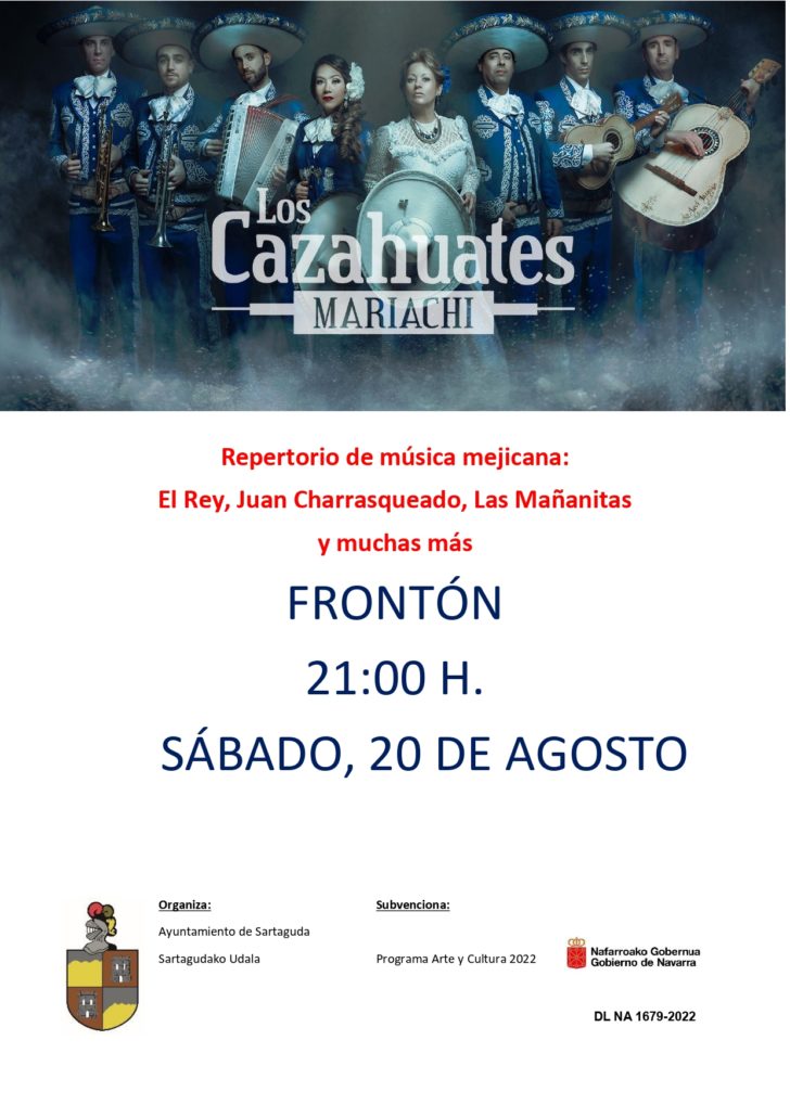 Mariachi Los Cazahuates, Repertorio de música mejicana en el frontón de Sartaguda a las 21:00 horas el sábado 20 de agosto.