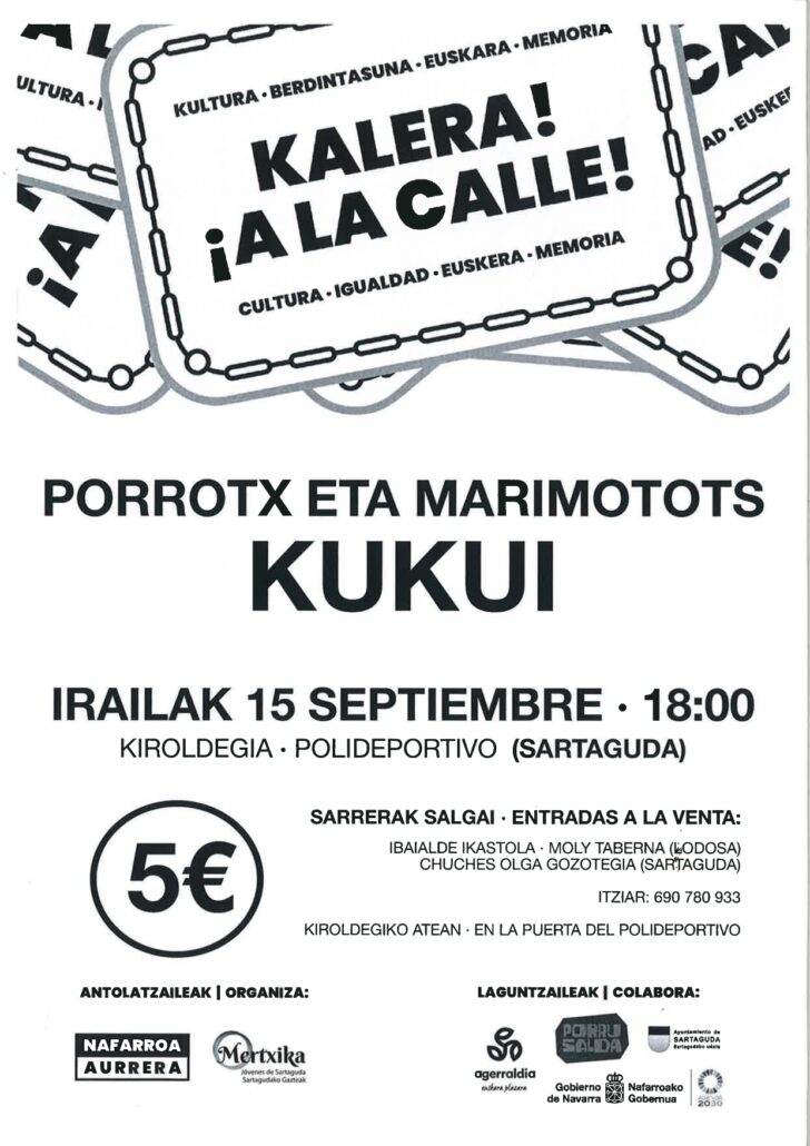 Kalera¡, ¡A la calle!, Porrots eta Marimotots Kukui, Iralak 15 de septiembre a las 18:00 horas en el polideportivo de Sartaguda.