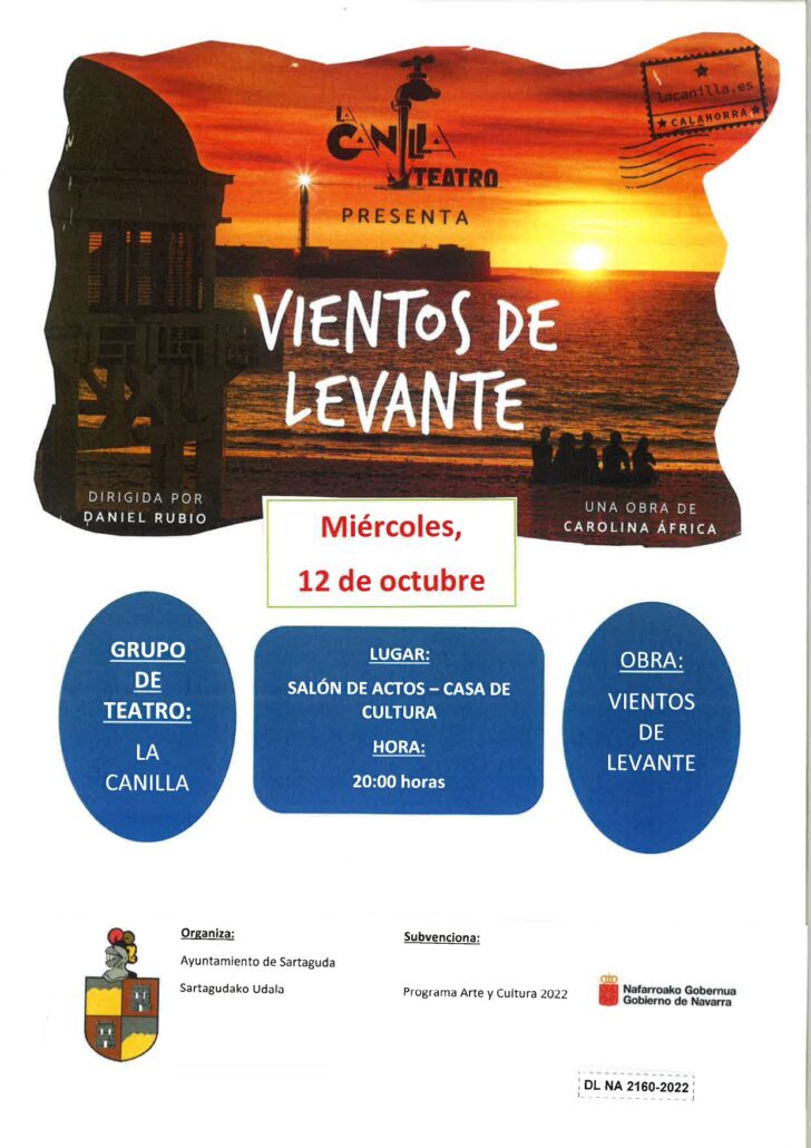 El Ayuntamiento de Sartaguda informa que el miércoles 12 de octubre se celebrara el teatro vientos de levante a las 20:00 en el salón de actos