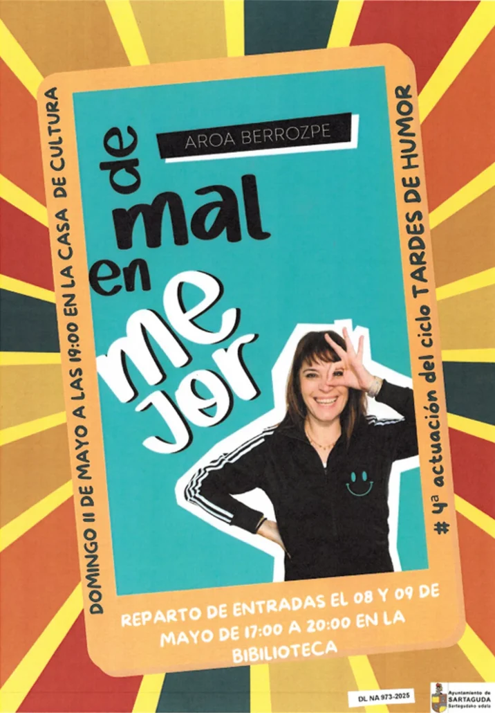 De mal en mejor, cita con el humor en Sartaguda con Aroa Berrozpe, 4ª actuación del ciclo tardes de humor, biblioteca de Sartaguda.