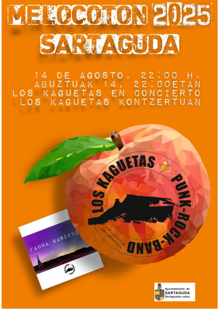 🎸 El 14 de agosto a las 22:00 disfruta del concierto de Los Kaguetas en Sartaguda dentro de los actos del Melocotón 2025. ¡Punk-rock en directo!