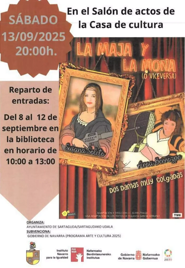 El próximo sábado 13 de septiembre de 2025, a las 20:00 h, en el Salón de Actos de la Casa de Cultura, disfrutaremos de la obra “La Maja y la Mona (o viceversa)”,