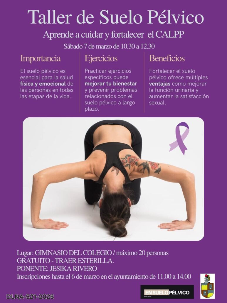 El sábado 7 de marzo se celebrará un Taller de Suelo Pélvico orientado a aprender a cuidar y fortalecer el complejo abdomino-lumbo-pélvico-perineal (CALPP).