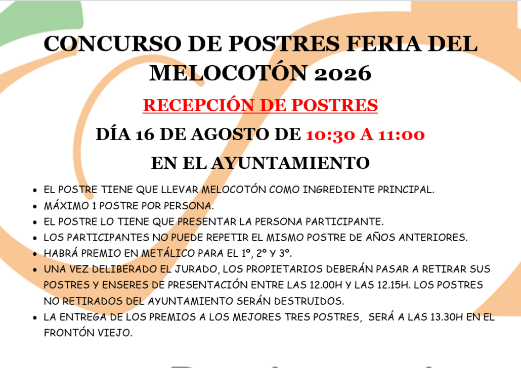 El 16 de agosto se celebrará el Concurso de Postres de la Feria del Melocotón 2026. Los postres deberán entregarse en el Ayuntamiento.